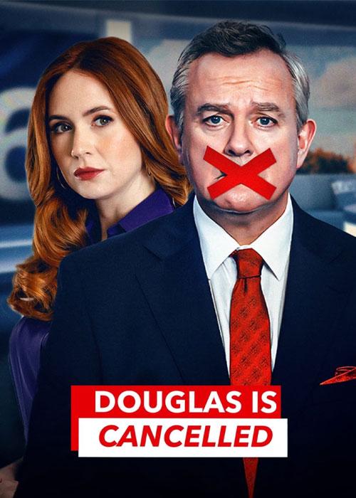 کار داگلاس ساخته است – Douglas Is Cancelled